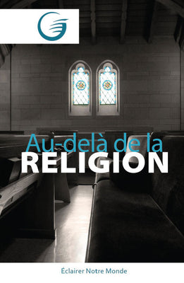 GLOW Tracts Pack - Beyond Religion (French)